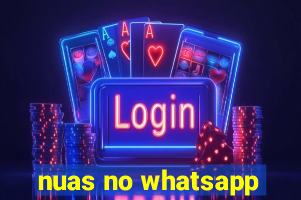 nuas no whatsapp